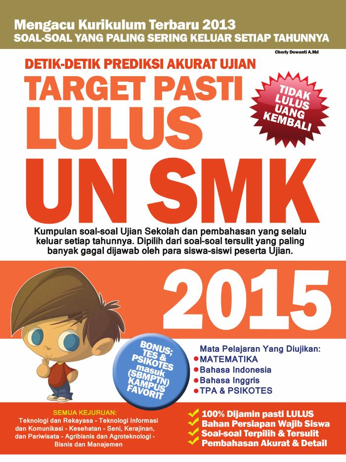 TARGET PASTI LULUS UN SMK  2015
