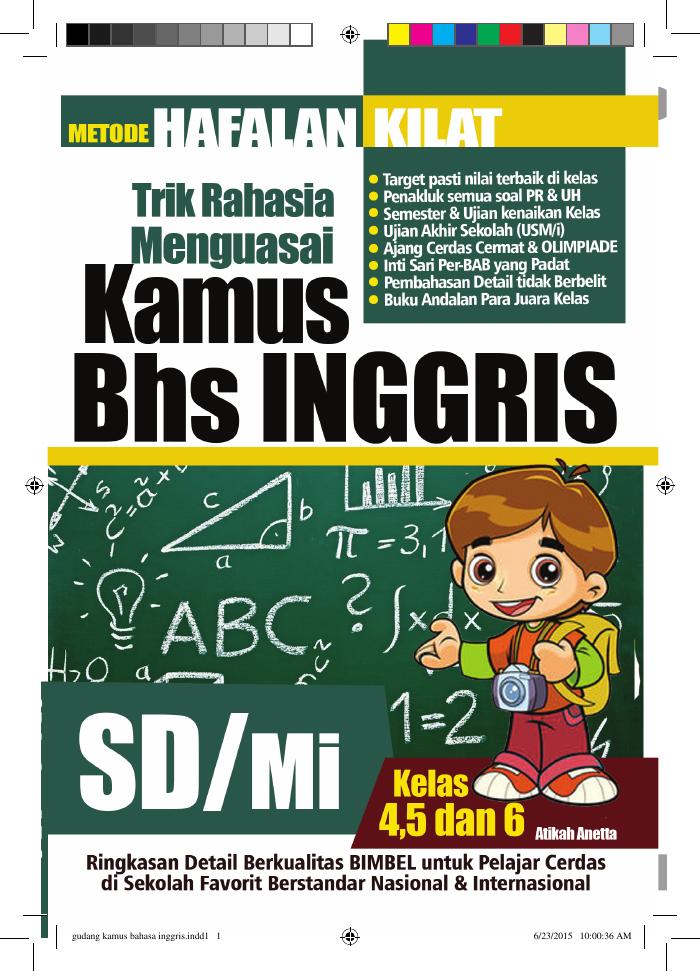 Trik Rahasia Menguasai Kamus Bahasa Inggris SD MI Kelas 4,5 dan 6