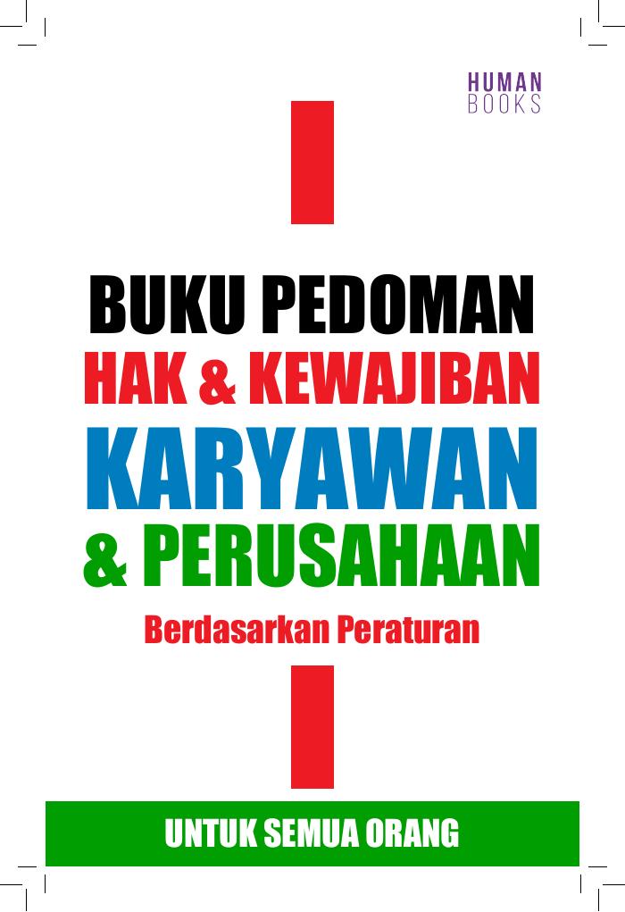 Buku Pedoman Hak dan Kewajiban Karyawan &amp; Perusahaan