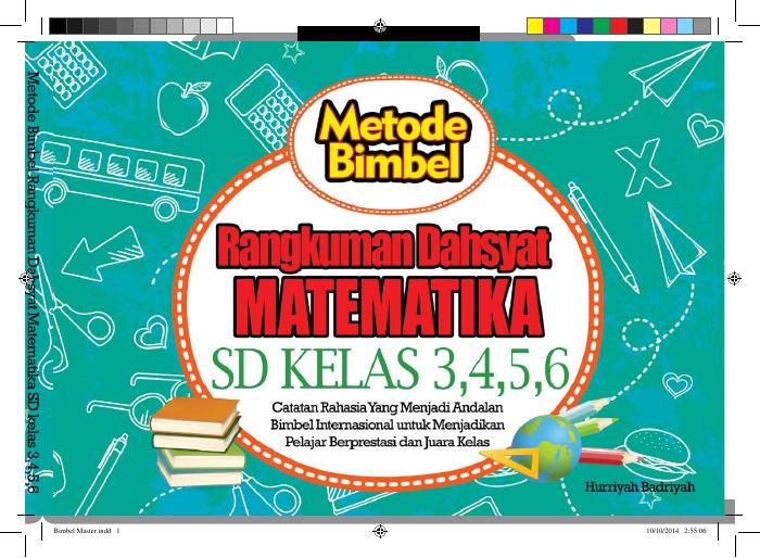 Metode Dahsyat Hafalan Kilat Rumus Matematika SD 4, 5, &amp; 6