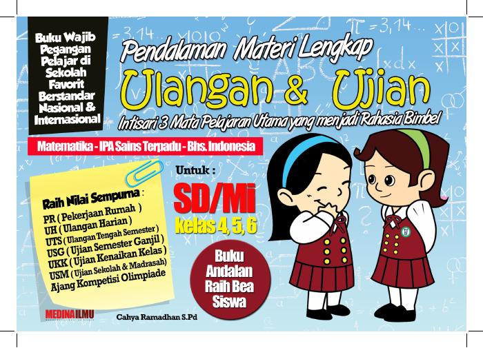 Panduan Materi Lengkap Ulangan dan Ujian untuk SD/Mi Kelas 4, 5, 6