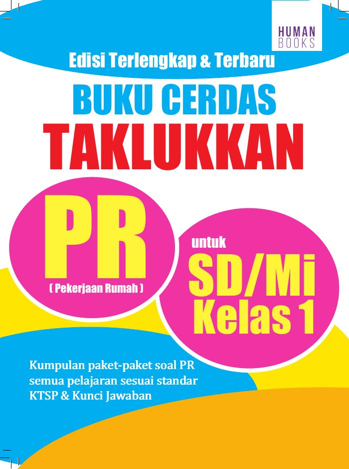 Buku Cerdas Taklukkan PR untuk SD MI Kelas 1