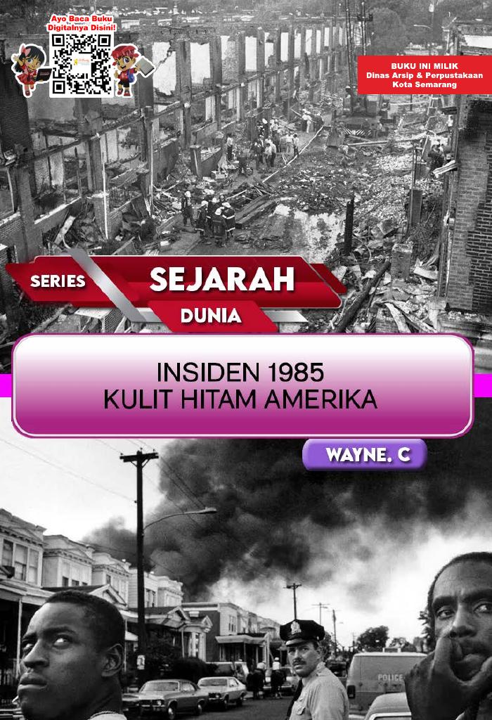 SERIES SEJARAH DUNIA: Insiden 1985 Kulit Hitam Amerika