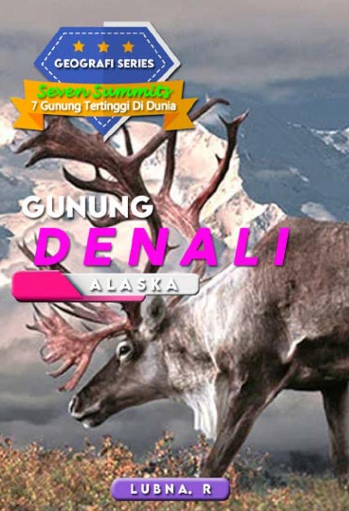 GEOGRAFI SERIES “Denali Alaska”