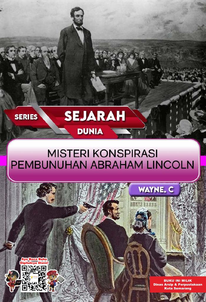 Series Sejarah Dunia: Misteri Konfirasi Pembunuhan Abraham Lincoln