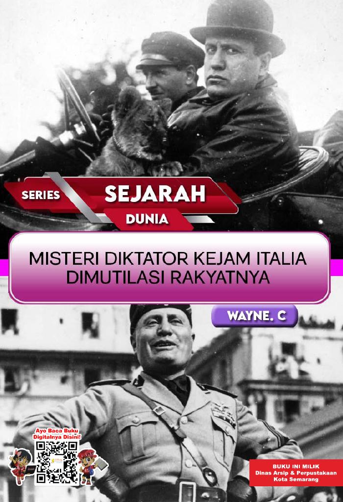 Series Sejarah Dunia - Misteri Diktator Kejam Italy Dimutilasi Rakyatnya