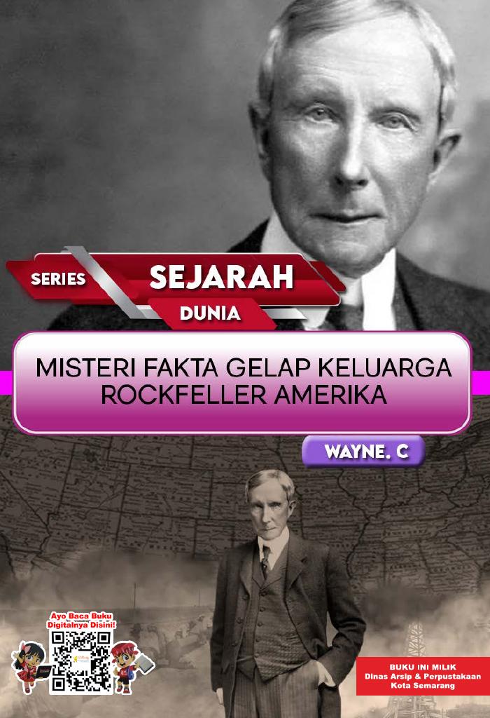 Series Sejarah Dunia - Misteri Fakta Gelap Keluarga Rockfeller Amerika