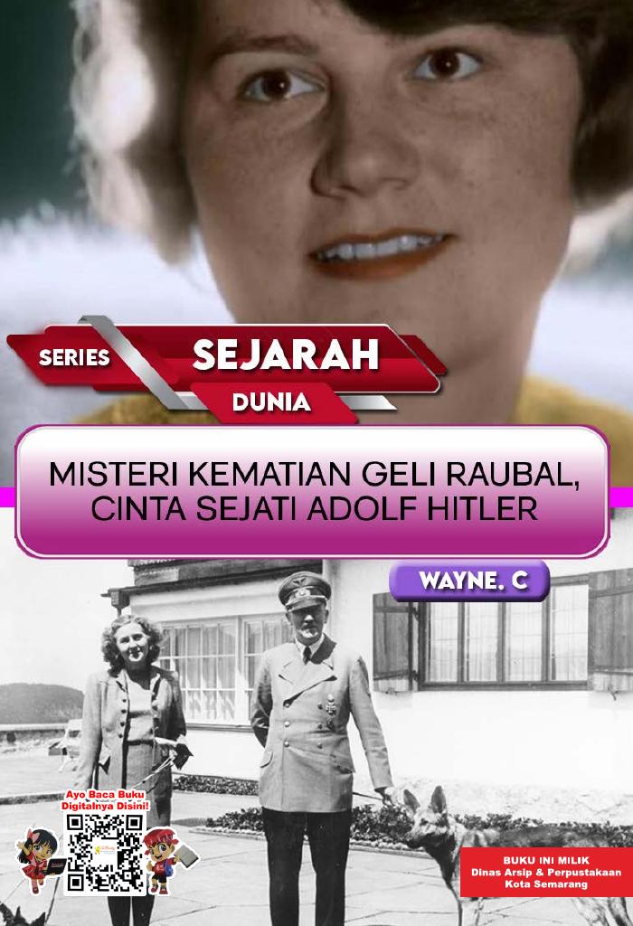 Series Sejarah Dunia - Misteri Kematian Geli Raubal Cinta Sejati Adolf Hitler