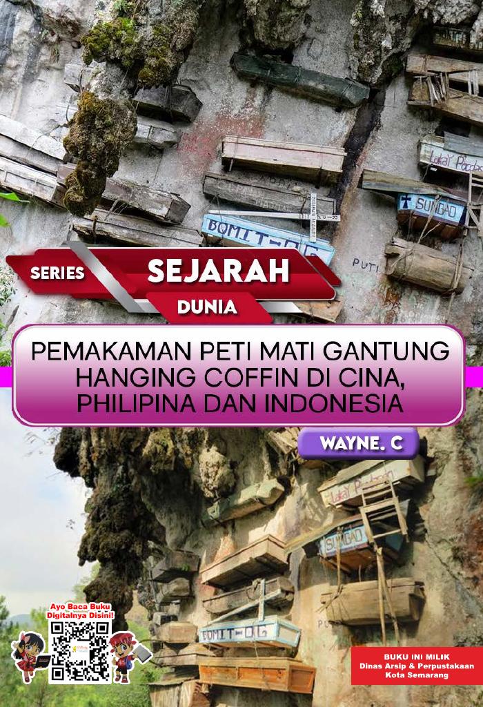 Series Sejarah Dunia - Pemakaman Peti Mati Gantung Hanging Coffin di Cina Philipina dan Indonesia
