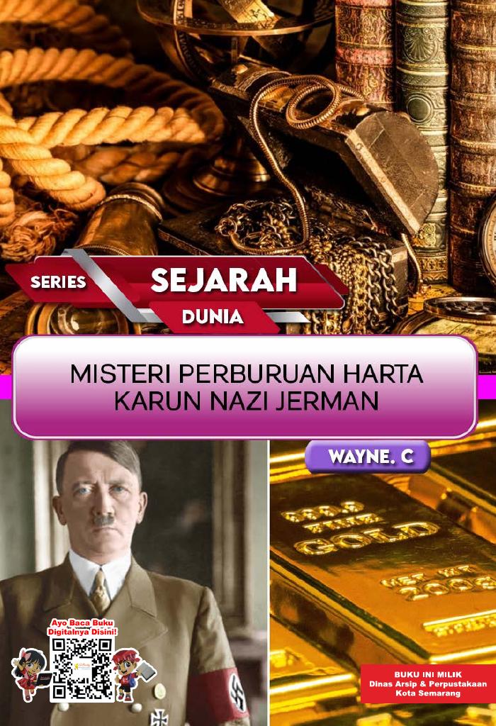 Series Sejarah Dunia - Misteri Perburuan Harta Karun Nazi Jerman