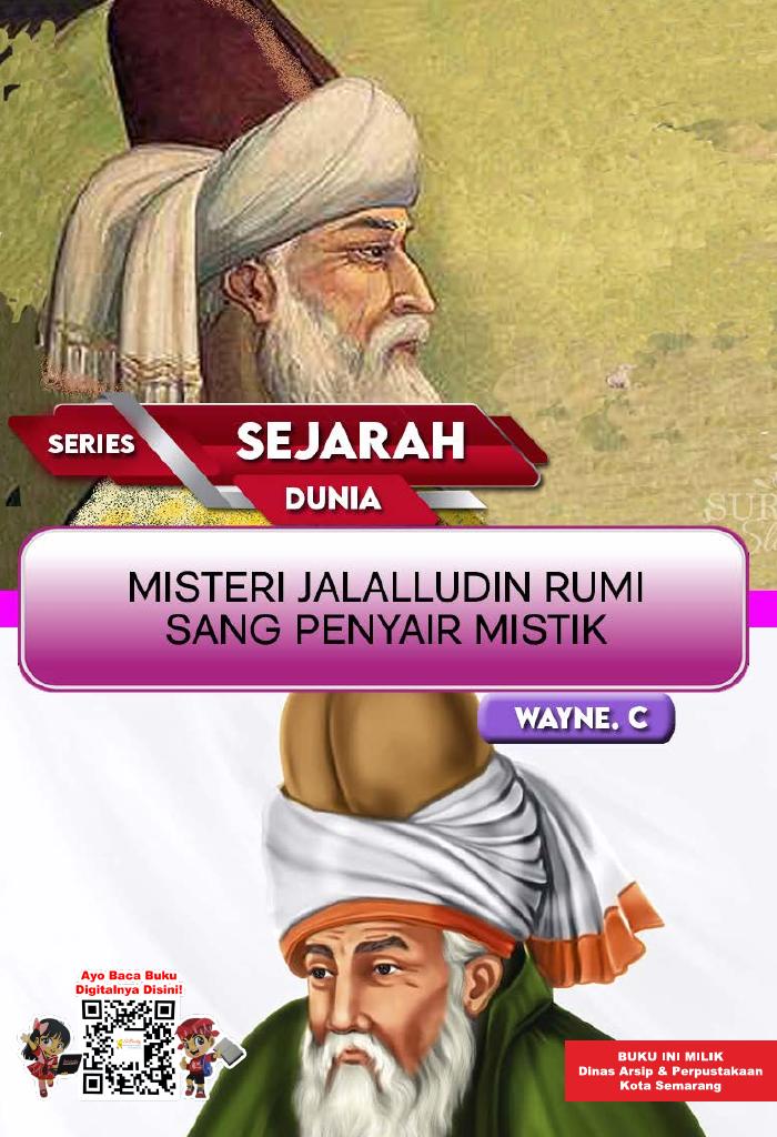 Series Sejarah Dunia - Misteri Jalalludin Rumi Sang Penyair Mistik