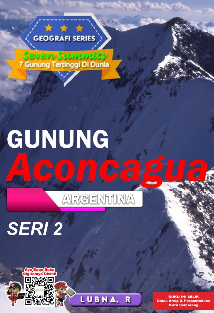 7 GUNUNG TERTINGGI - GUNUNG ACONCAGUA SERI 2