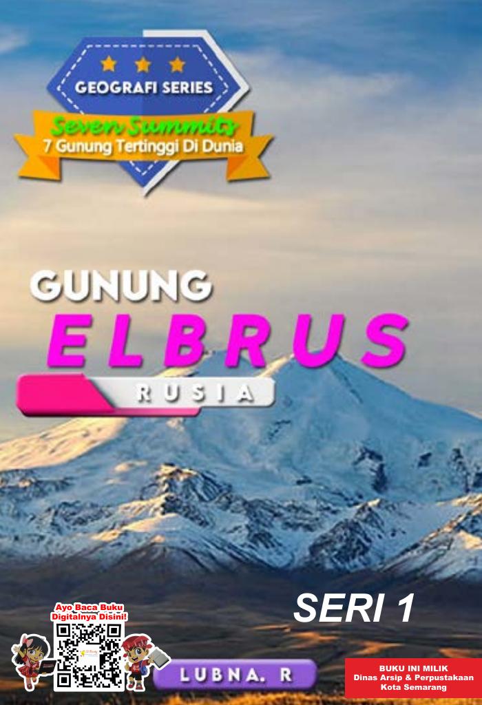 7 Gunung Tertinggi di Dunia: GUNUNG ELBRUS RUSIA SERI 1