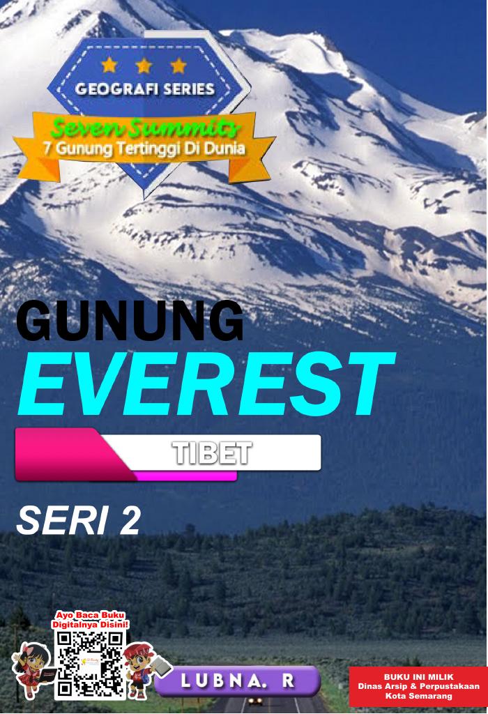 GEOGRAFI SERIES: 7 Gunung Tertinggi di Dunia “GUNUNG EVEREST” TIBET SERI 2