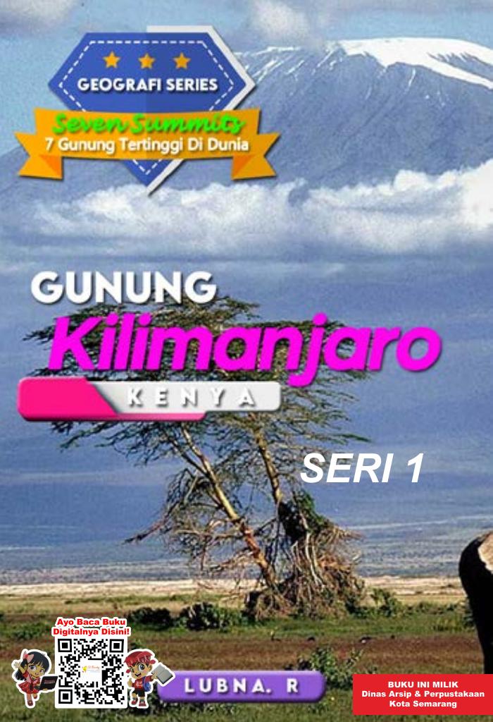 GEOGRAFI SERIES: 7 Gunung Tertinggi di Dunia “GUNUNG KILIMANJARO” KENYA SERI 1