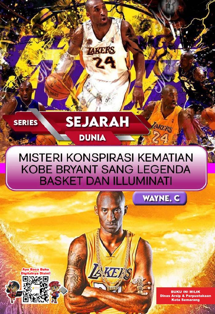 Series Sejarah Dunia - Misteri Konspirasi Kematian Kobe Bryant sang Legenda Basket dan Illuminati