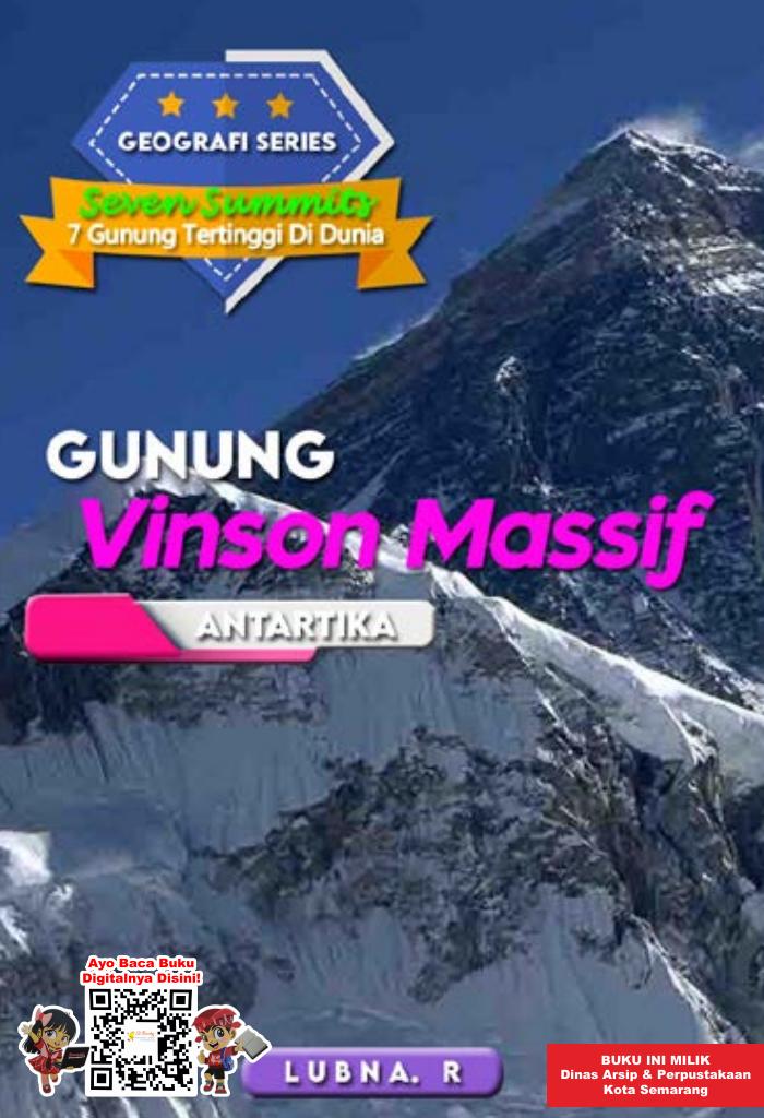 GEOGRAFI SERIES: 7 Gunung Tertinggi di Dunia “GUNUNG VINSON MASSIF” ANTARTIKA