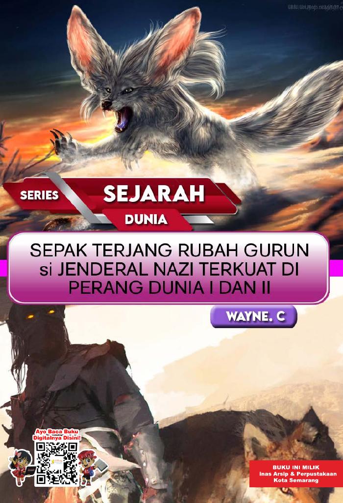 SERIES SEJARAH DUNIA: Sepak Terjang Rubah Gurun si Jenderal Nazi Terkuat di Perang Dunia I dan II