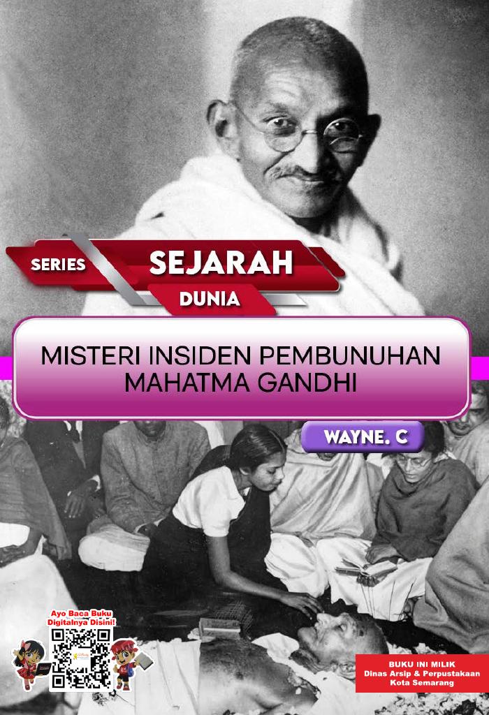 Series Sejarah Dunia - Misteri Insiden Pembunuhan Mahatma Gandhi