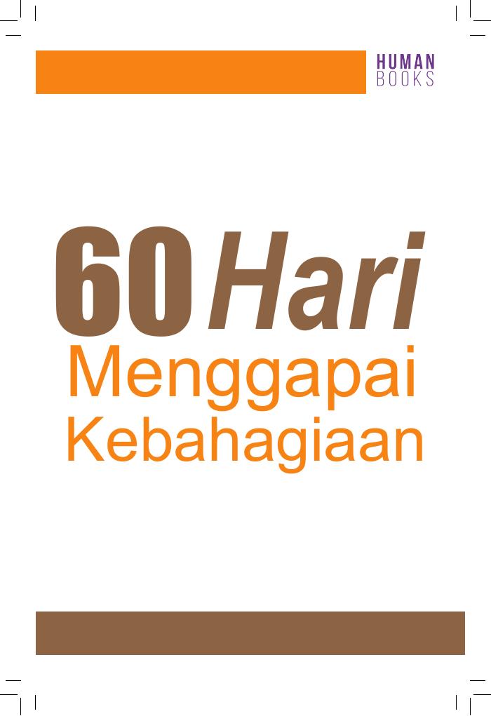 60 Hari Menggapai Kebahagiaan