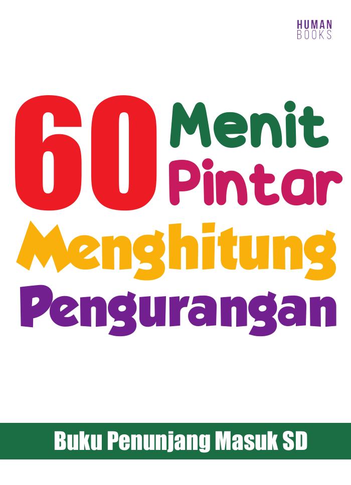 60 Menit Pintar Menghitung Pengurangan