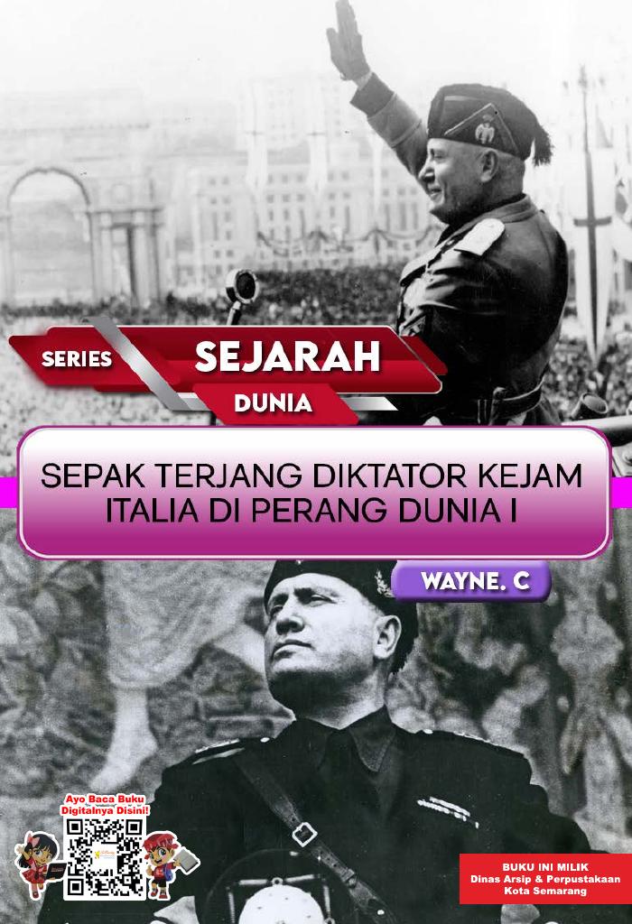SERIES SEJARAH DUNIA: Sepak Terjang Diktator Kejam Italy di Perang Dunia ke I