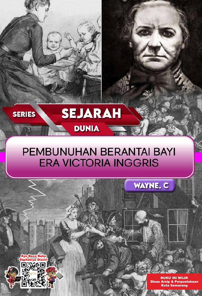 SERIES SEJARAH DUNIA: Pembunuhan Berantai Bayi Era Victoria Inggris