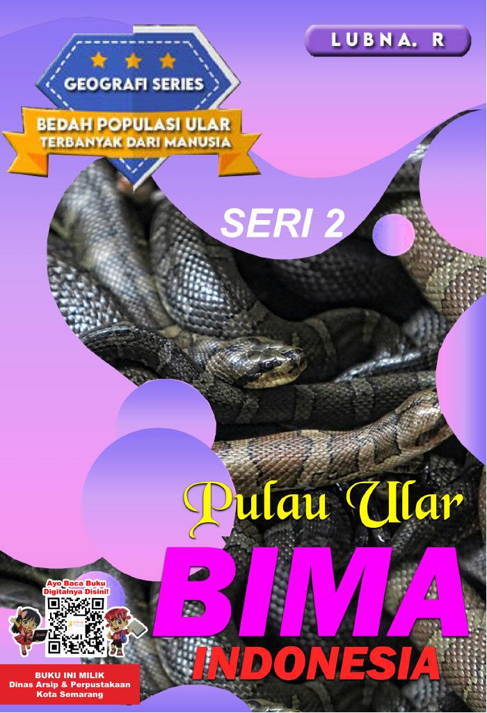 GEOGRAFI SERIES: Bedah Populasi Ular Terbanyak dari Manusia “PULAU ULAR - BIMA” INDONESIA SERI 2