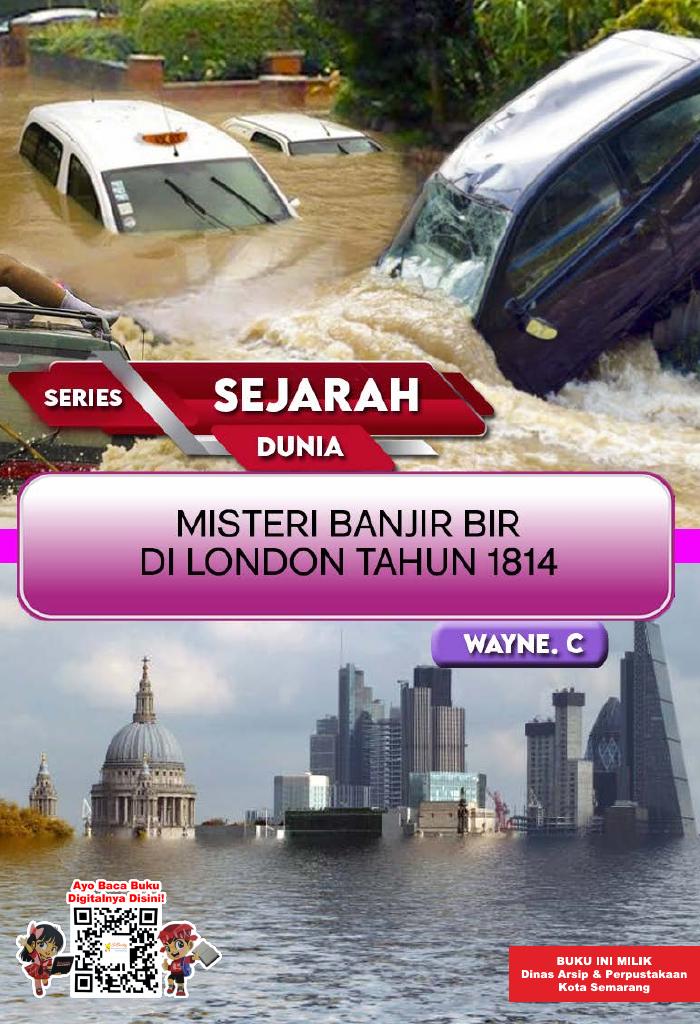SERIES SEJARAH DUNIA: Misteri Banjir Bir di London Tahun 1814