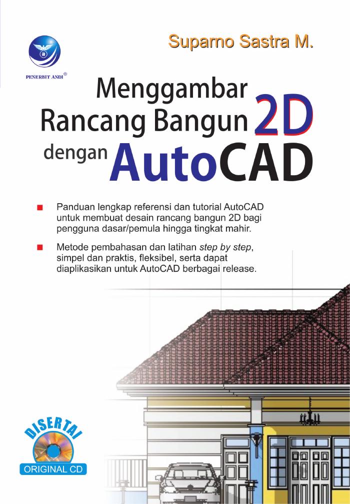 Menggambar Rancang Bangun 2D dengan AutoCAD