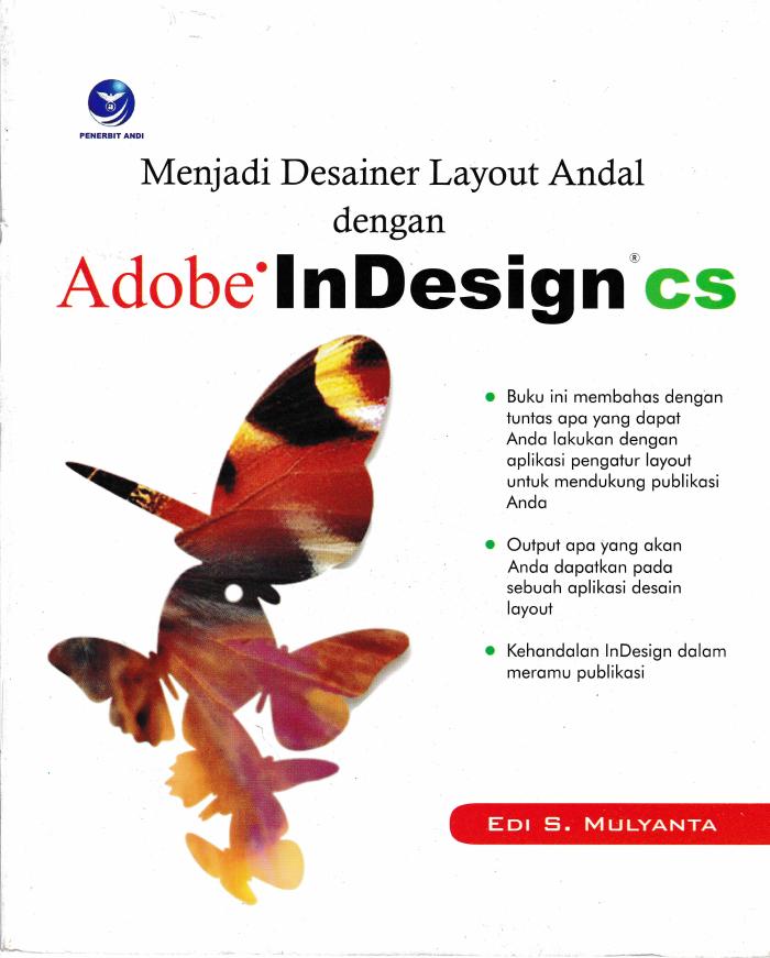 Menjadi Desainer Layout Andal Dengan Adobe InDesign CS