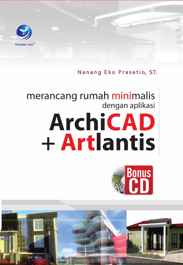 Merancang Rumah Minimalis Dengan Aplikasi ArchiCAD