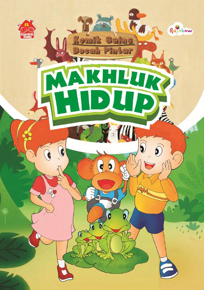 Komik Sains Bocah Pintar, Makluk Hidup