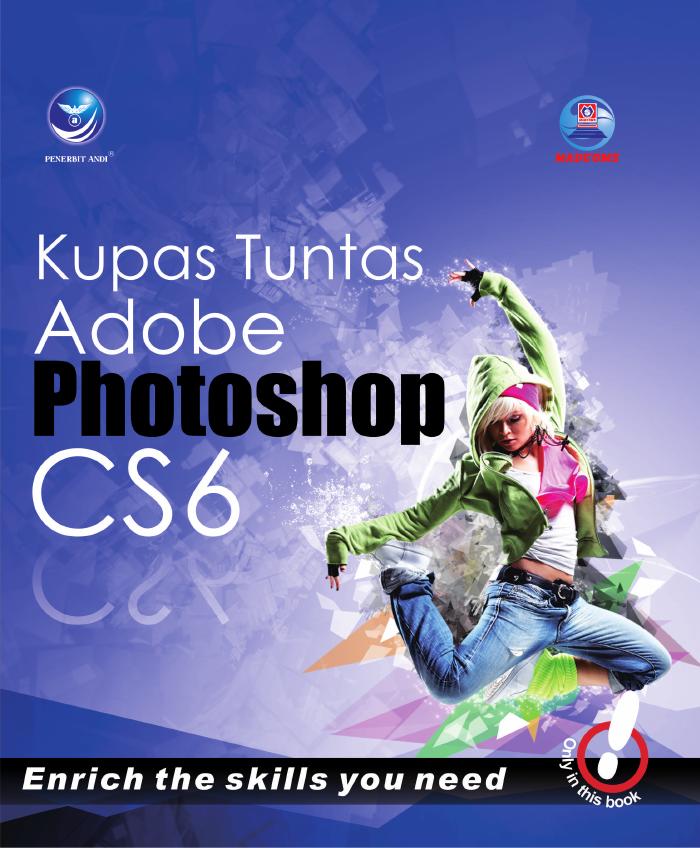 Kupas Tuntas Adobe Photoshop CS6