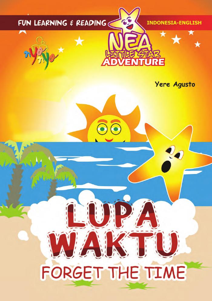 Nea Little Star Adventure Lupa Waktu (Forget The Time)