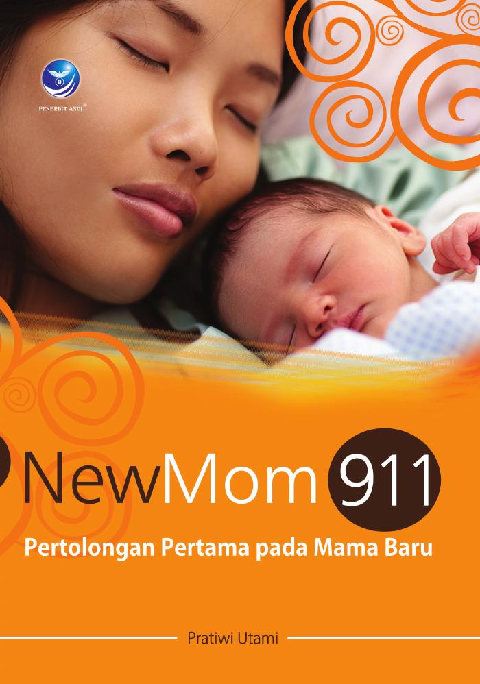 NewMom 911, Pertolongan Pertama Pada Mama Baru