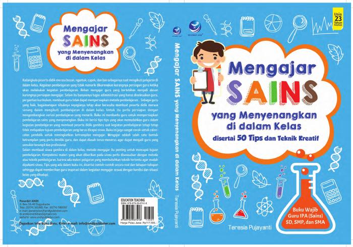 Mengajar Sains Yang Menyenangkan Di Dalam Kelas, Disertai 50 Tips Dan Teknik Kreatif