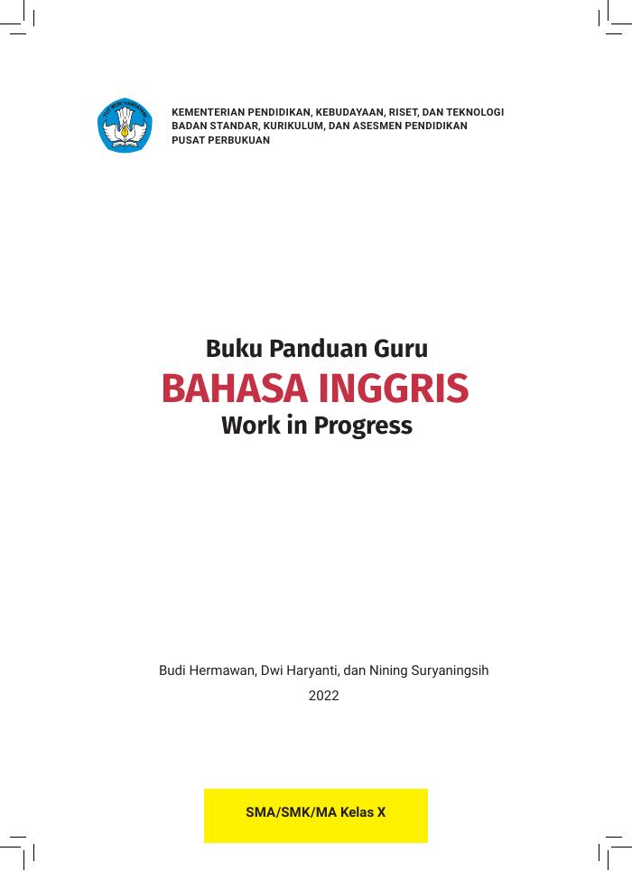 Buku Panduan Guru BAHASA INGGRIS Work in Progress SMA/SMK/MA Kelas X