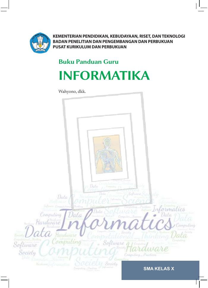 Buku Panduan Guru  INFORMATIKA SMA KELAS X