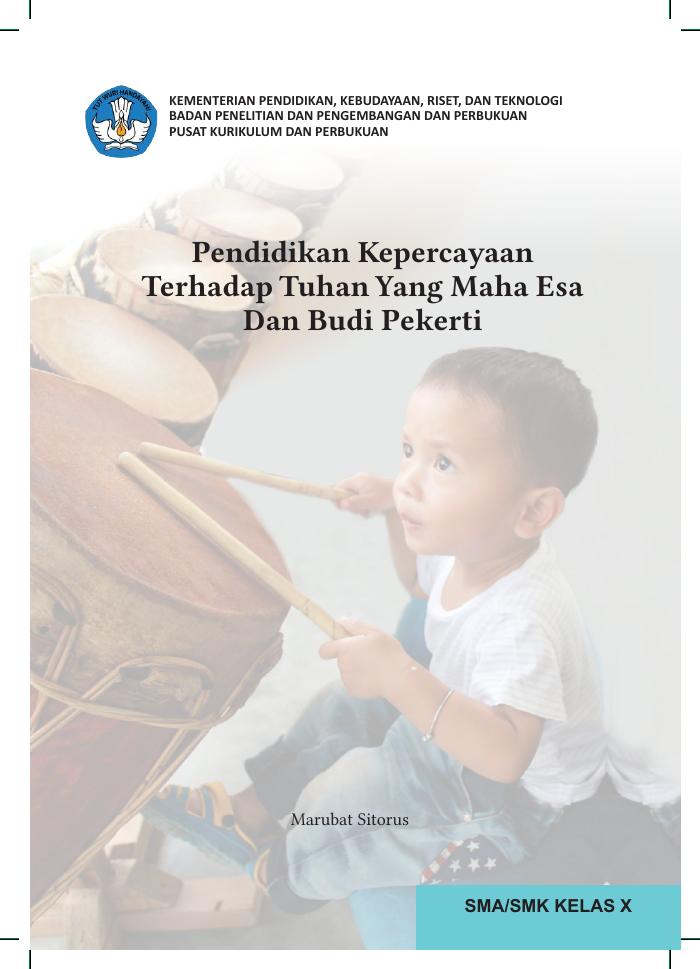 Pendidikan Kepercayaan Terhadap Tuhan Yang Maha Esa Dan Budi Pekerti SMA/SMK KELAS X