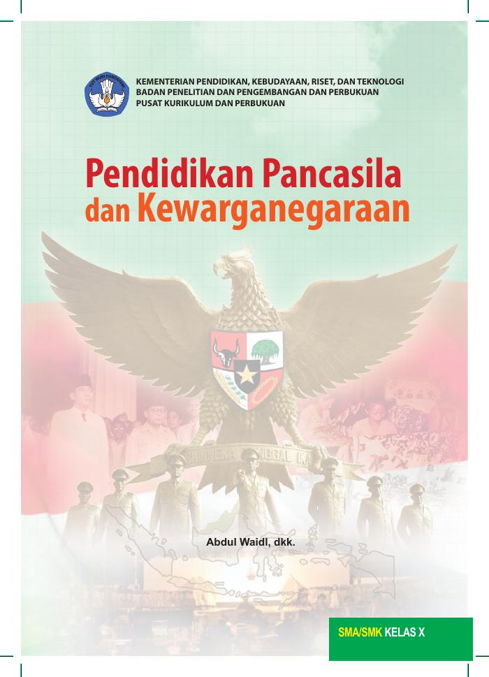 Buku Pendidikan Pancasila dan Kewarganegaraan untuk SMA/SMK Kelas X