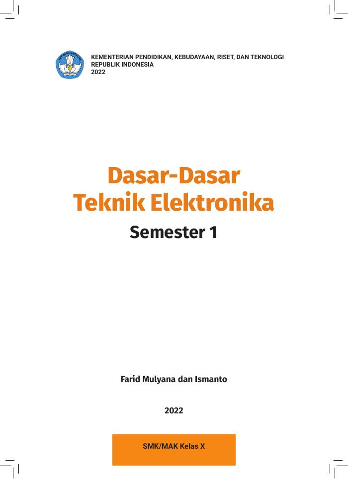 Buku Siswa Dasar-Dasar Teknik Elektronika untuk SMK/MAK Kelas X Semester 1