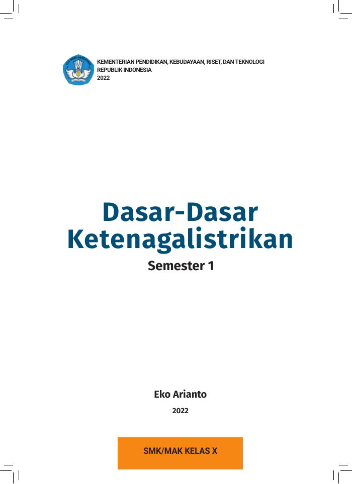 Dasar-Dasar Teknik Ketenagalistrikan untuk SMK/MAK Kelas X Semester 1