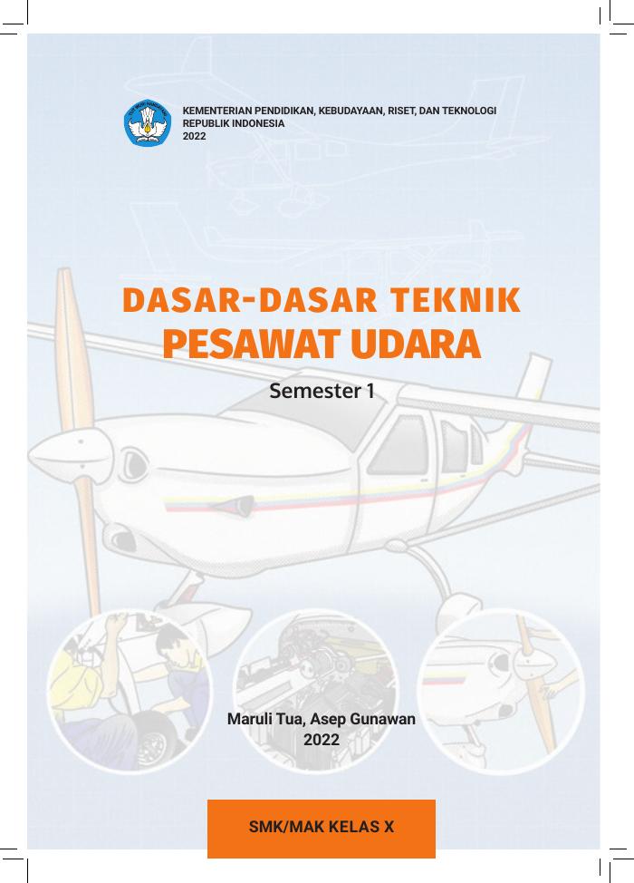 Buku Siswa Dasar-Dasar Teknik Pesawat Udara untuk SMK/MAK Kelas X