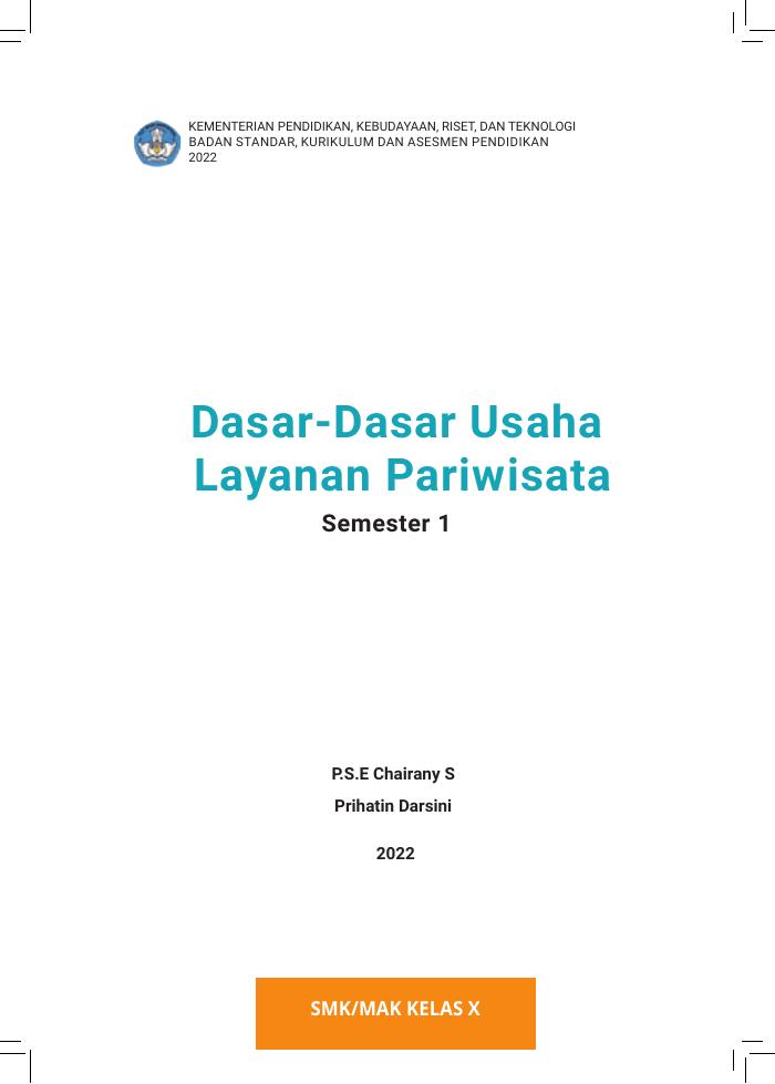 Dasar-Dasar Usaha Layanan Pariwisata untuk SMK/MAK Kelas X Semester 1