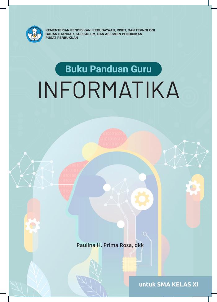 Buku Panduan Guru Informatika untuk SMA Kelas XI