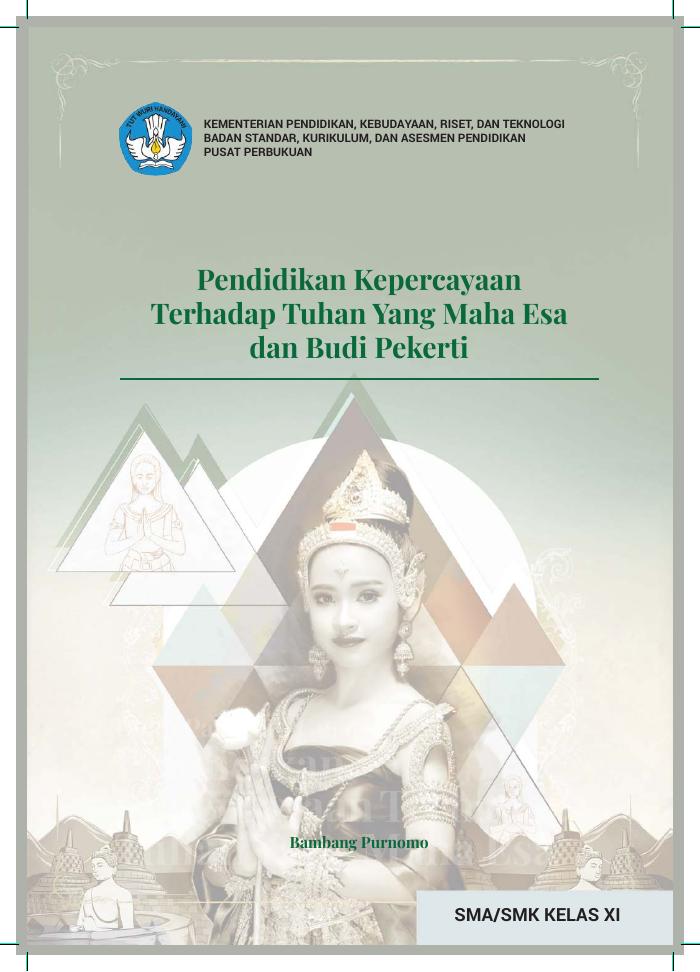 Pendidikan Kepercayaan Terhadap Tuhan Yang Maha Esa dan Budi Pekerti untuk SMA/SMK Kelas XI
