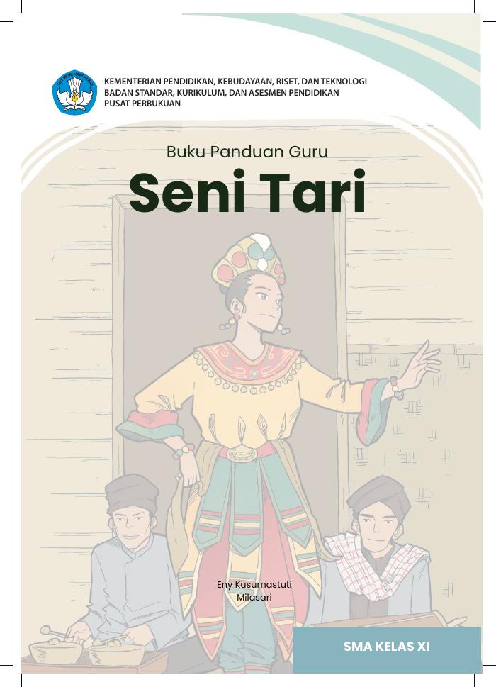 Buku Panduan Guru Seni Tari untuk SMA Kelas XI