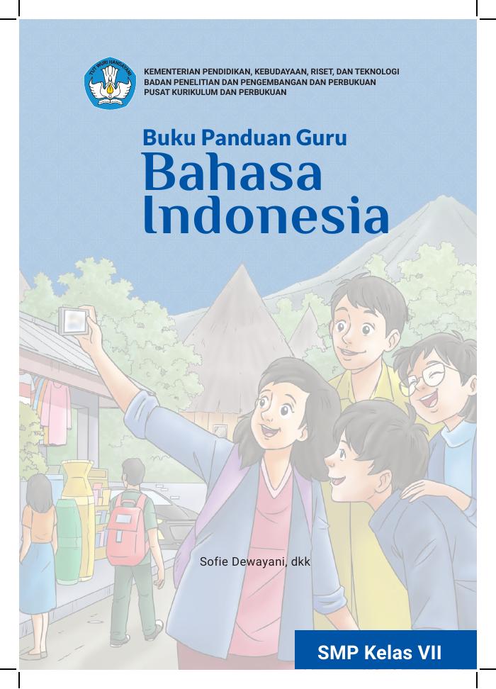 Buku Panduan Guru Bahasa Indonesia untuk SMP Kelas VII