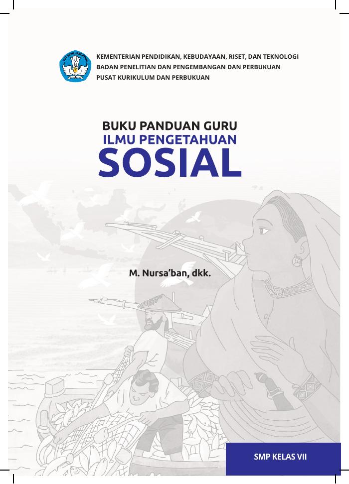 Buku Panduan Guru Ilmu Pengetahuan Sosial untuk SMP Kelas VII
